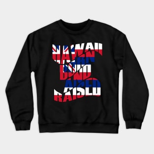 Hawaii Born and Raised State Flag by Hawaii Nei All Day Crewneck Sweatshirt